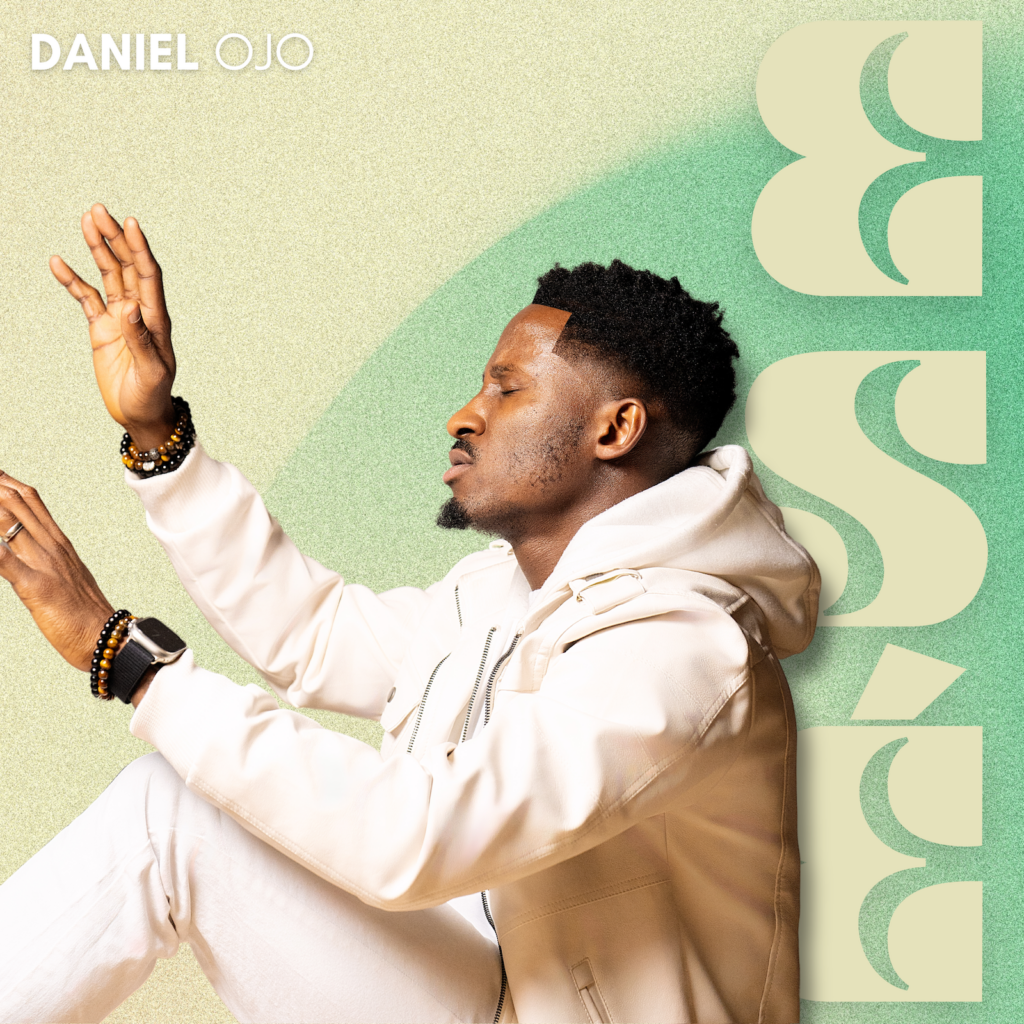 Daniel Ojo New Single - 'Ese'