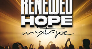 Praisejamzblog New Mixtape - 'Renewed Hope'