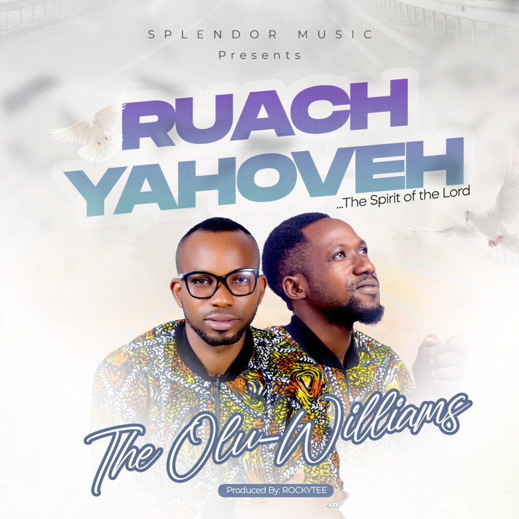 The Olu-Williams - Ruach Yahoveh (Mp3 Download)