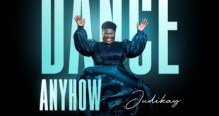 Judikay's New Release - 'Dance Anyhow'