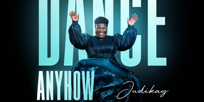 Judikay's New Release - 'Dance Anyhow'