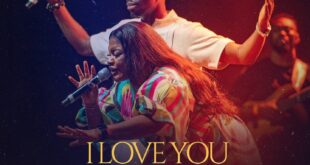 Moses Bliss - I Love You Lord (ft. Sunmisola Agbebi) [Mp3 Download]