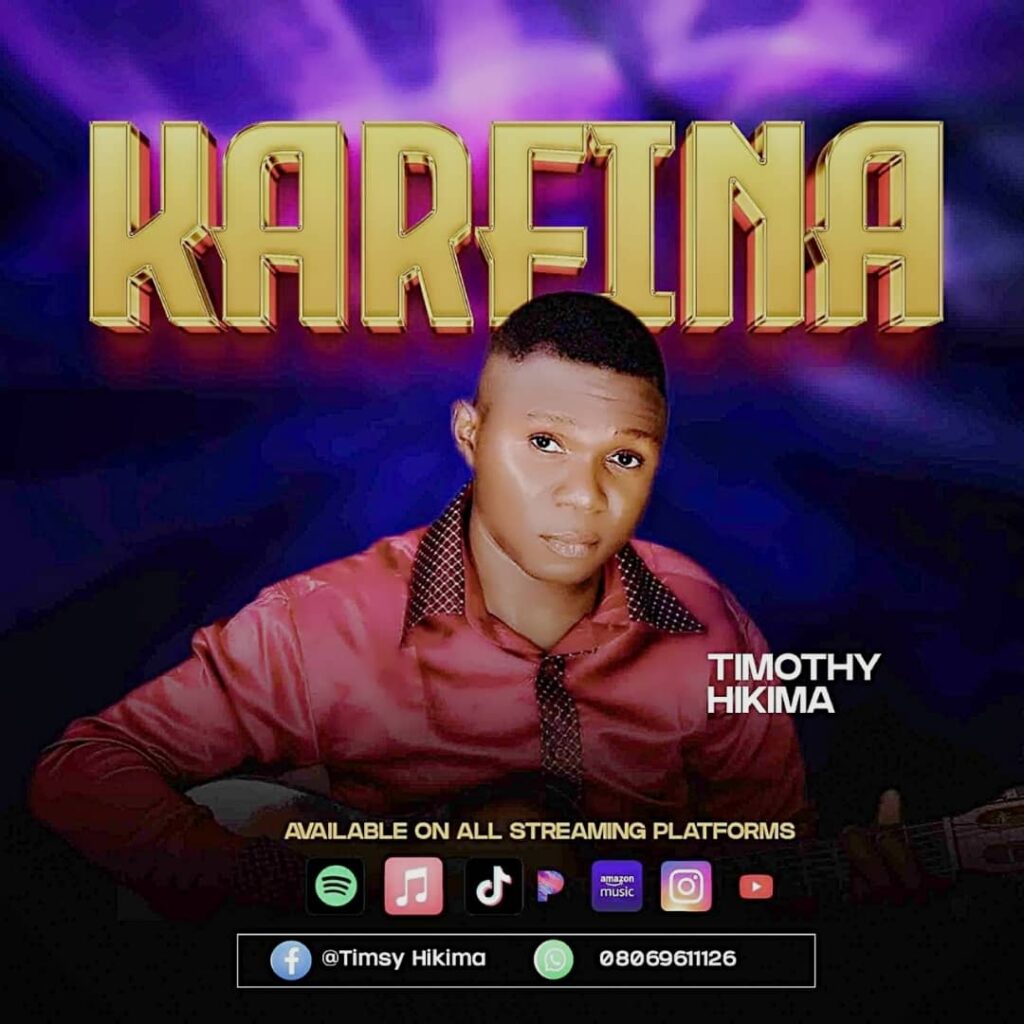 Timothy Hikima's New Single - 'Karfina'