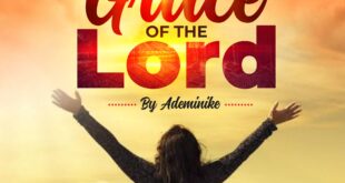 Ademinike's New Single - 'Grace of the Lord'