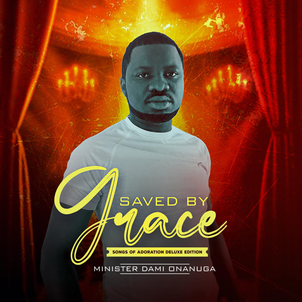 Dami Onanuga Releases Deluxe Edition of Album - 'Songs of Adoration (Saved by Grace)'