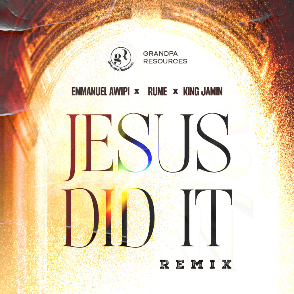 Emmanuel Awipi New Release - 'Jesus Did It' (Remix) [feat. King Jamin]