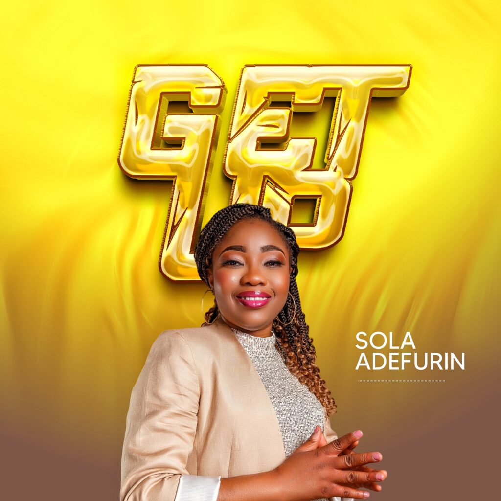 Sola Adefurin's New Release - 'Get Up'