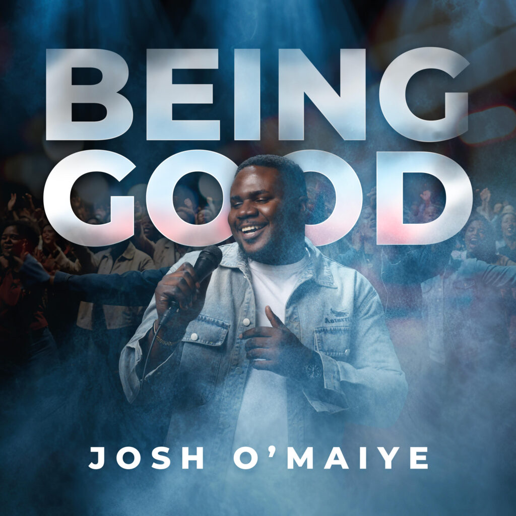 'Being Good' by Josh O’maiye