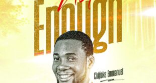 Chijioke Emmanuel - Not Enough