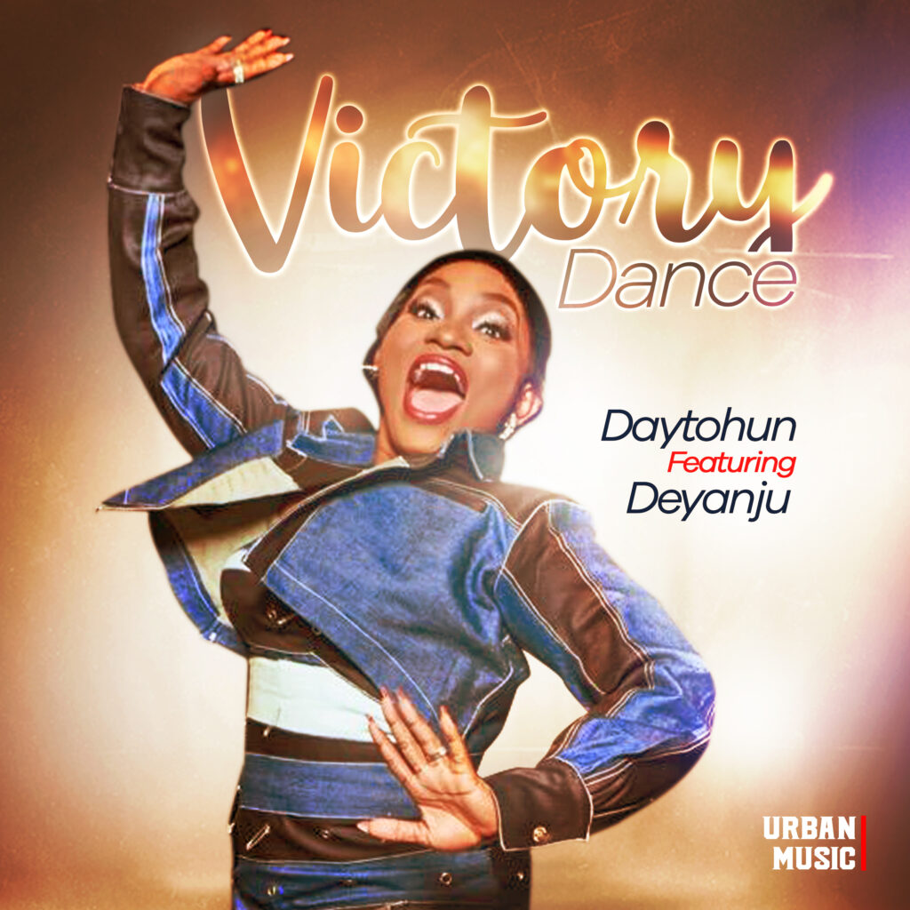 'Victory Dance' by Daytohun (feat. Deyanju)