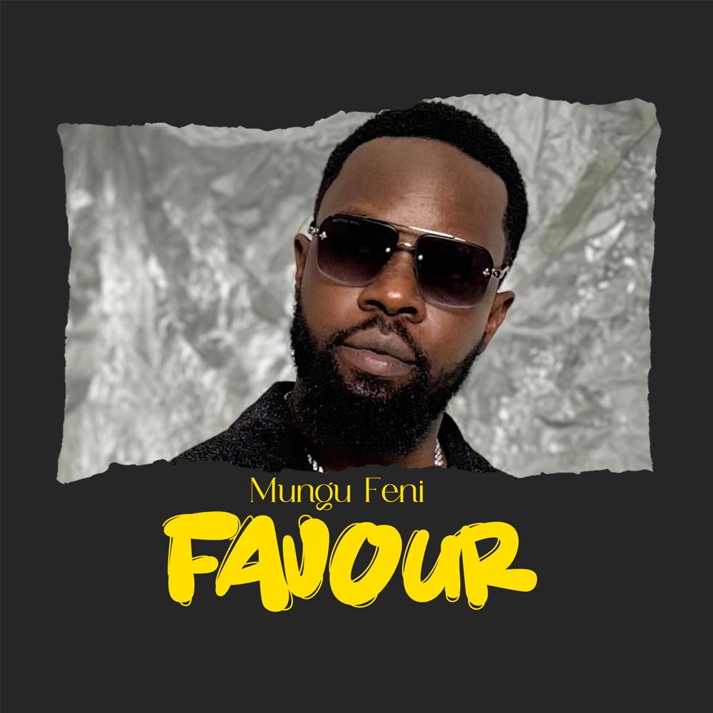 Favour - Mungu Feni