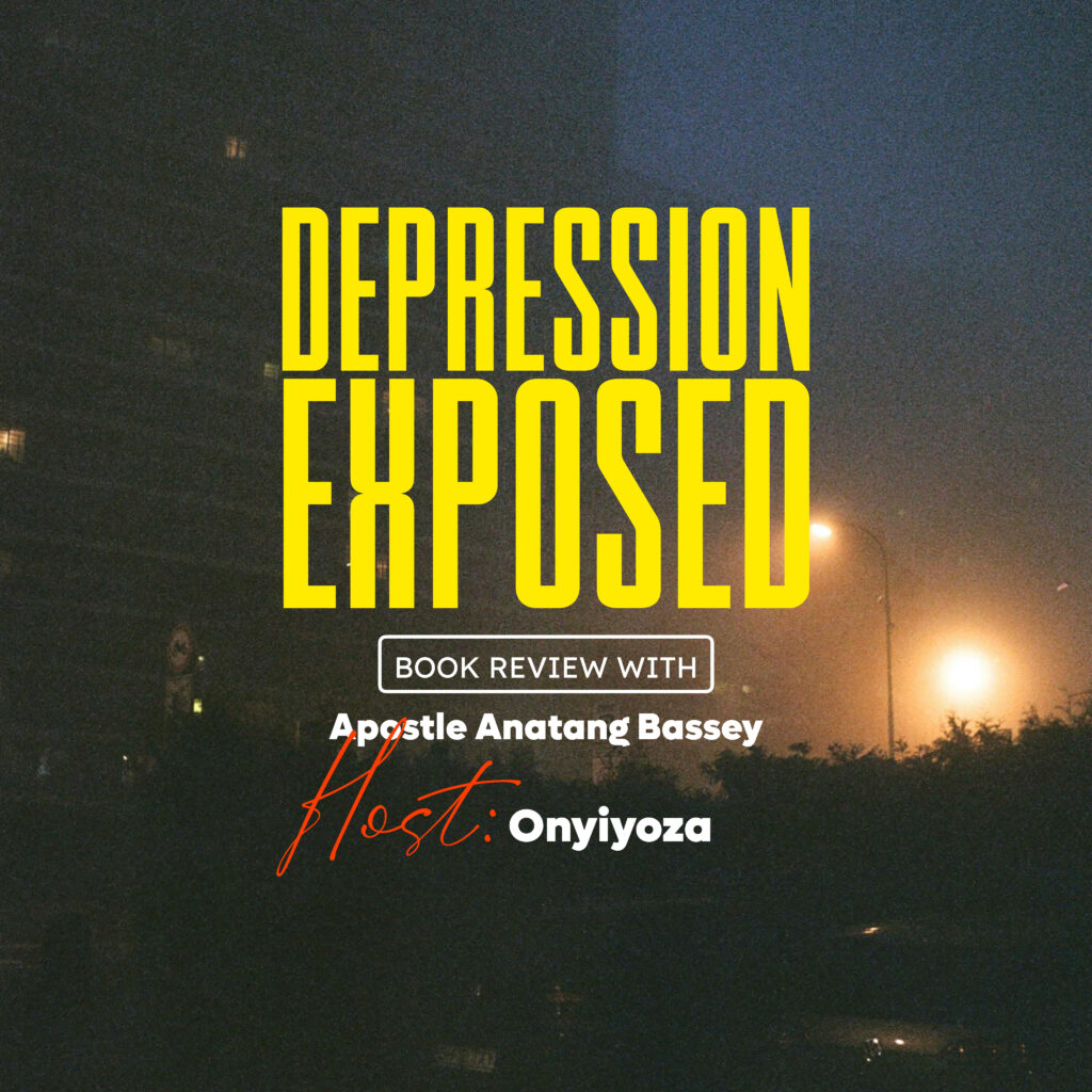 Music Minister Onyiyoza Reviews Depression Expression with Author Apostle Anatang Bassey