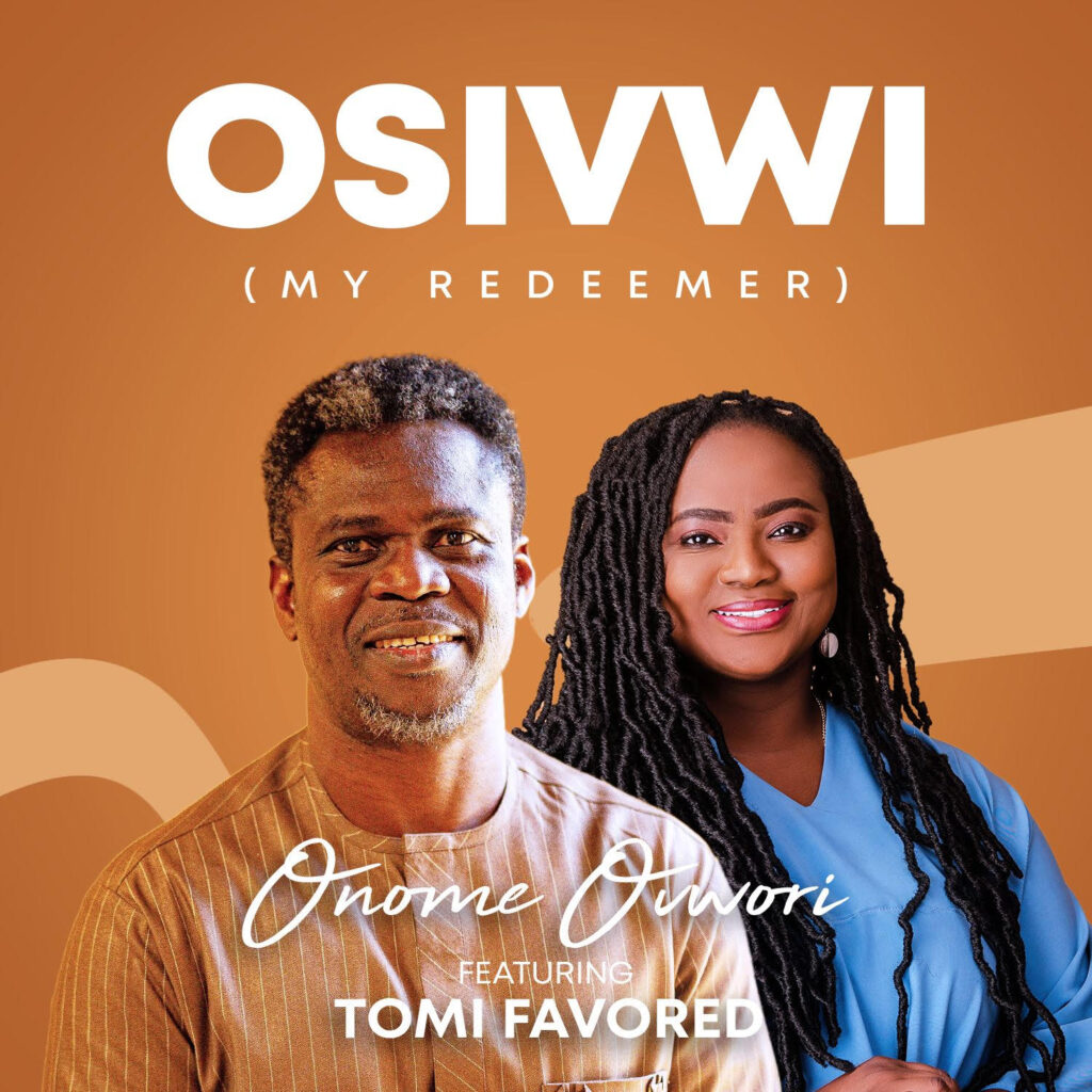 Onome Ovwori (Mr. O) Releases - 'OSIVWI' (feat. Tomi Favored)