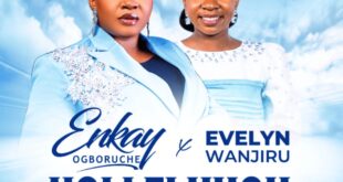 Enkay Ogboruche & Evelyn Wanjiru - Hallelujah (Mp3 Download).