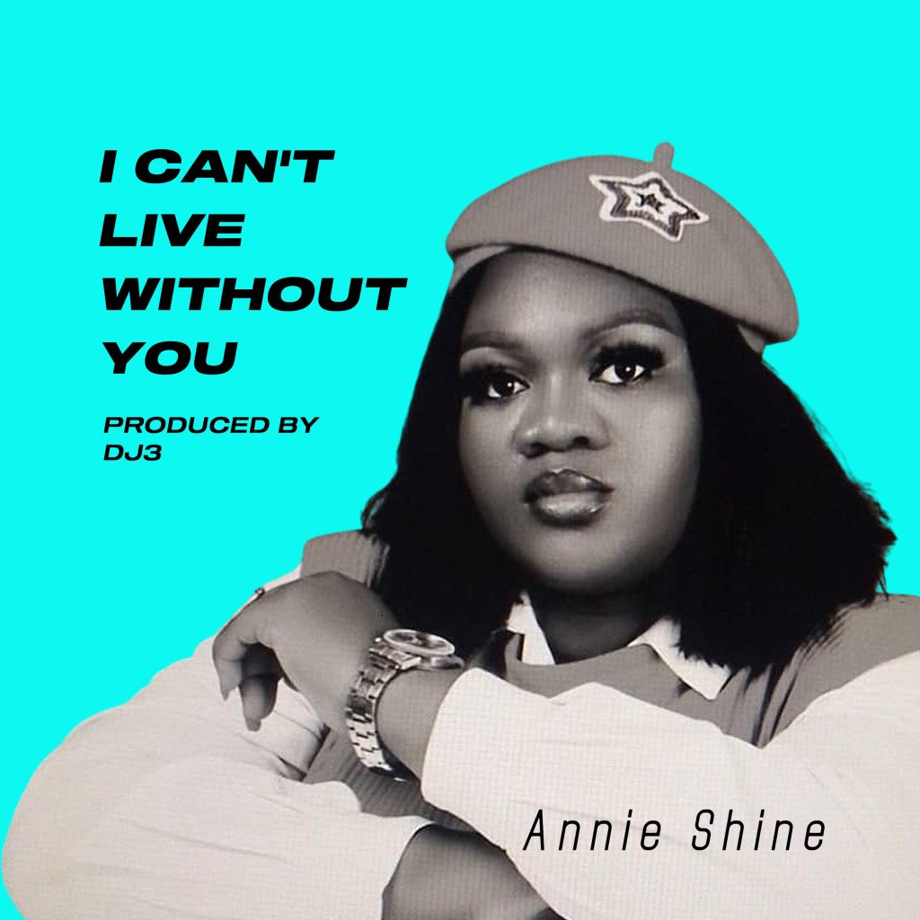 Annie Shine Releases A Soul-stirring New Worship Anthem - "I Can't Live Without You"