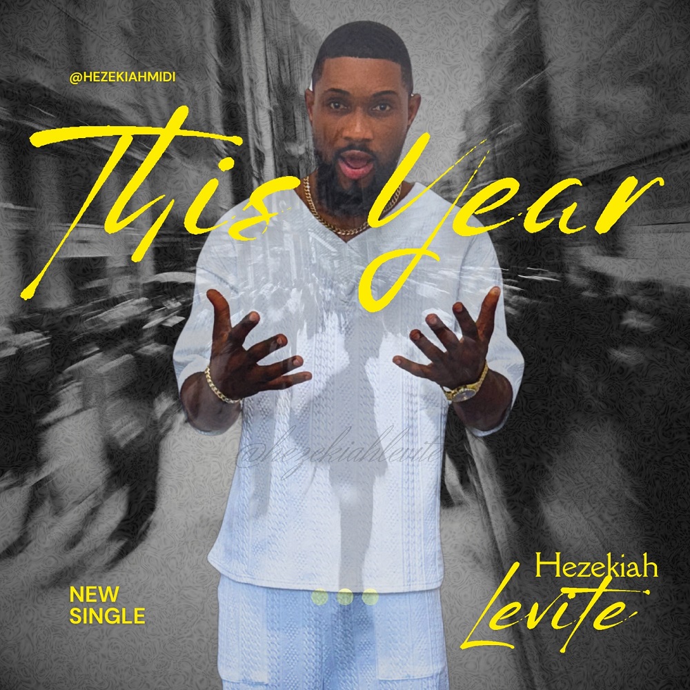 Hezekiah Levite - This Year (Mp3 Download)