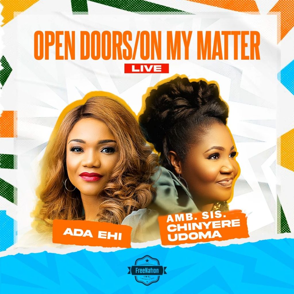 Ada Ehi & Amb. Sis. Chinyere Udoma - Open DoorsOn My Matter [Mp3 Download]