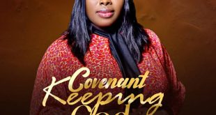 Evang. African Joy Releases New Single - 'Covenant Keeping God'