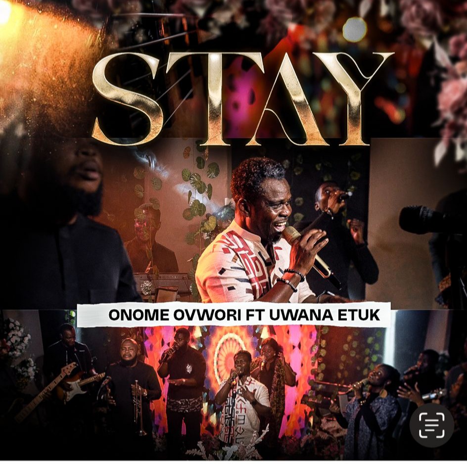 Onome Ovwori - Stay (ft. Uwana Etuk) [Mp3 Download]