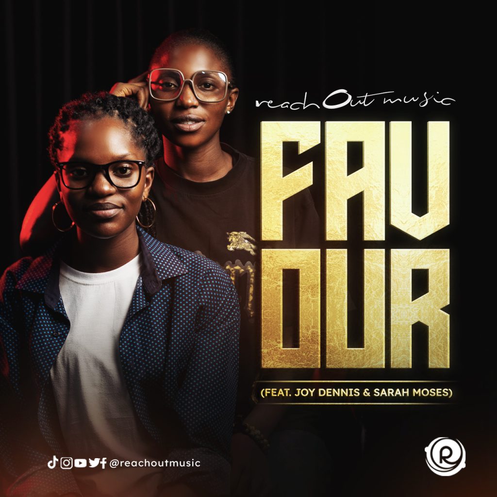 ReachOut Music - Favour (It Surrounds Me Like A Shield)