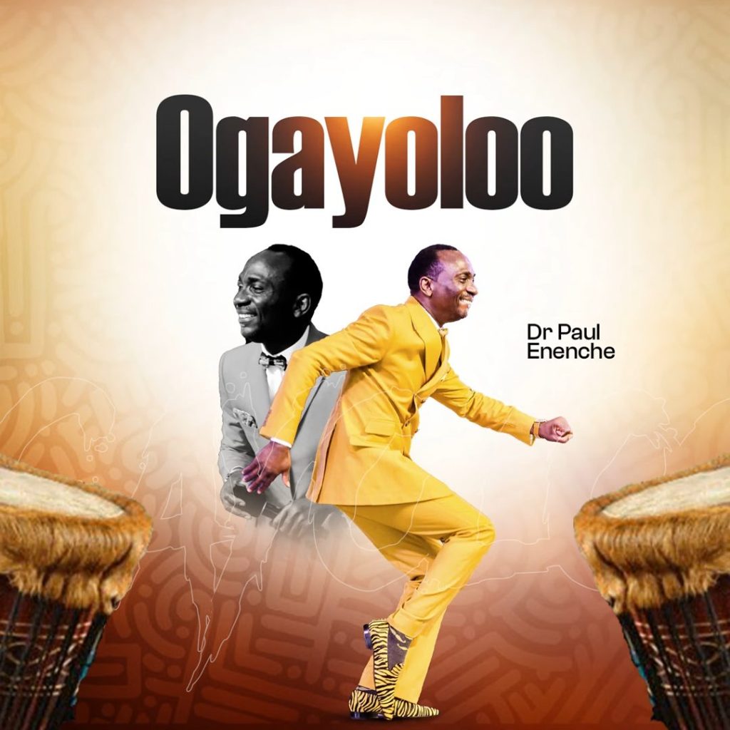 Dr. Paul Enenche - Ogayoloo (Mp3 Download)