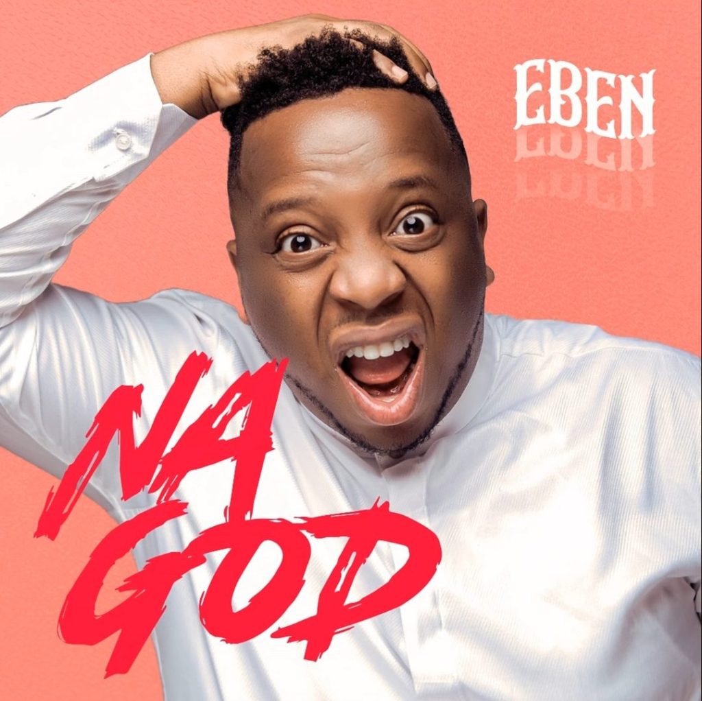 Eben - Na God 