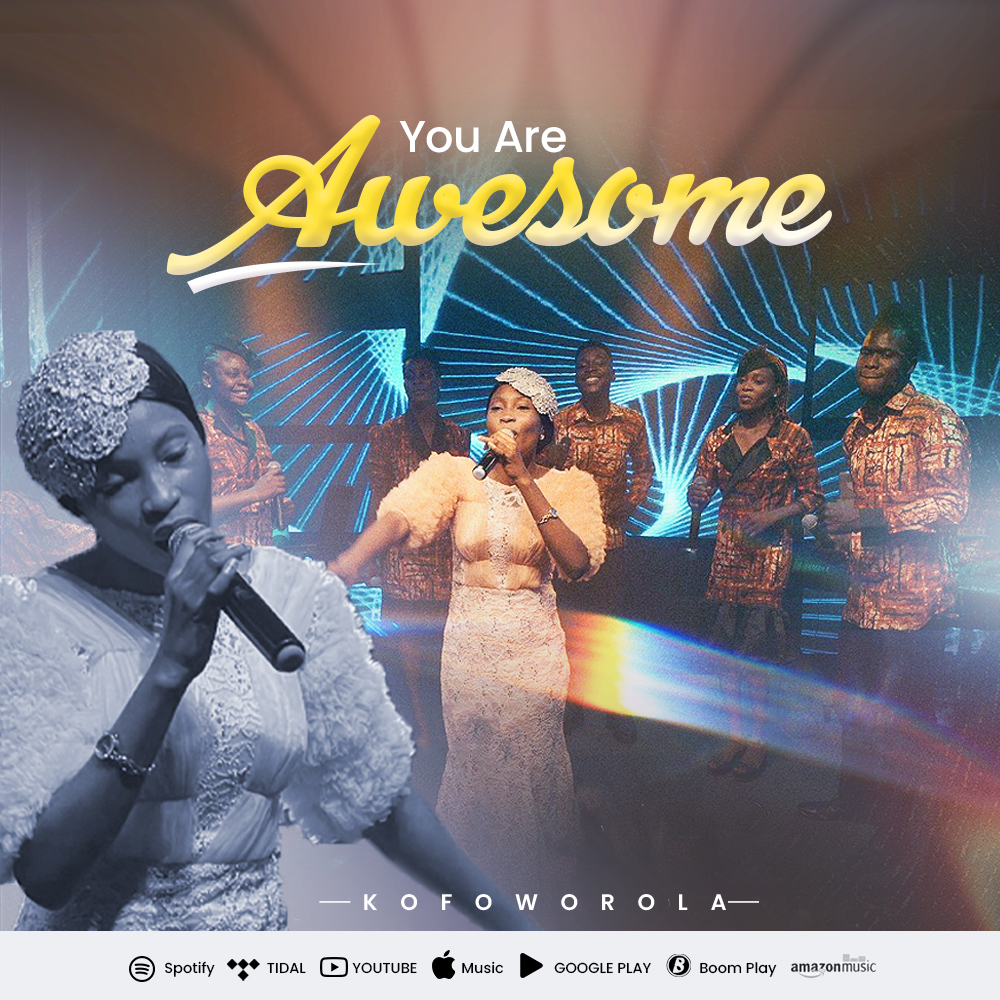 You Are Awesome - Kofoworola Ayinde