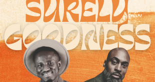 Daniel Ojo Releases - 'Surely Goodness' (feat. Phil Thompson)