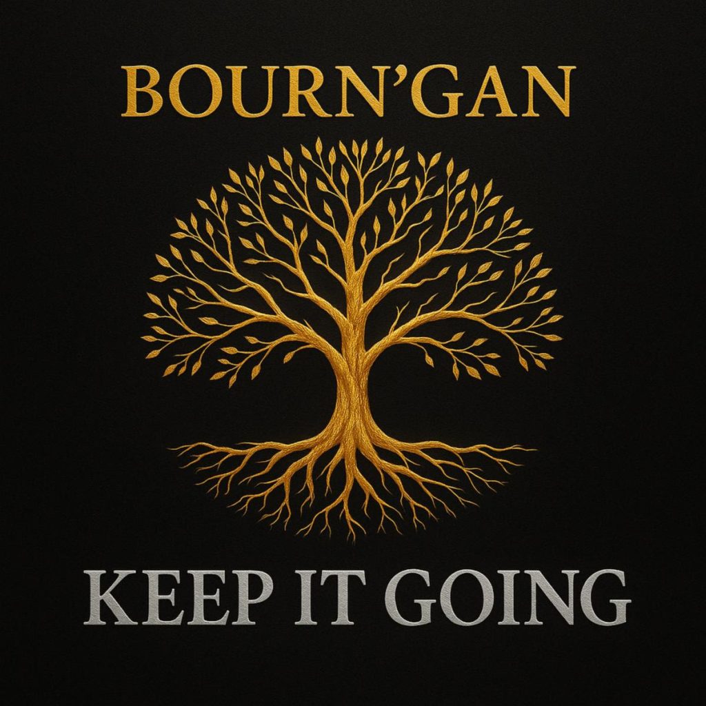 Bourn’gan- Keep It Going