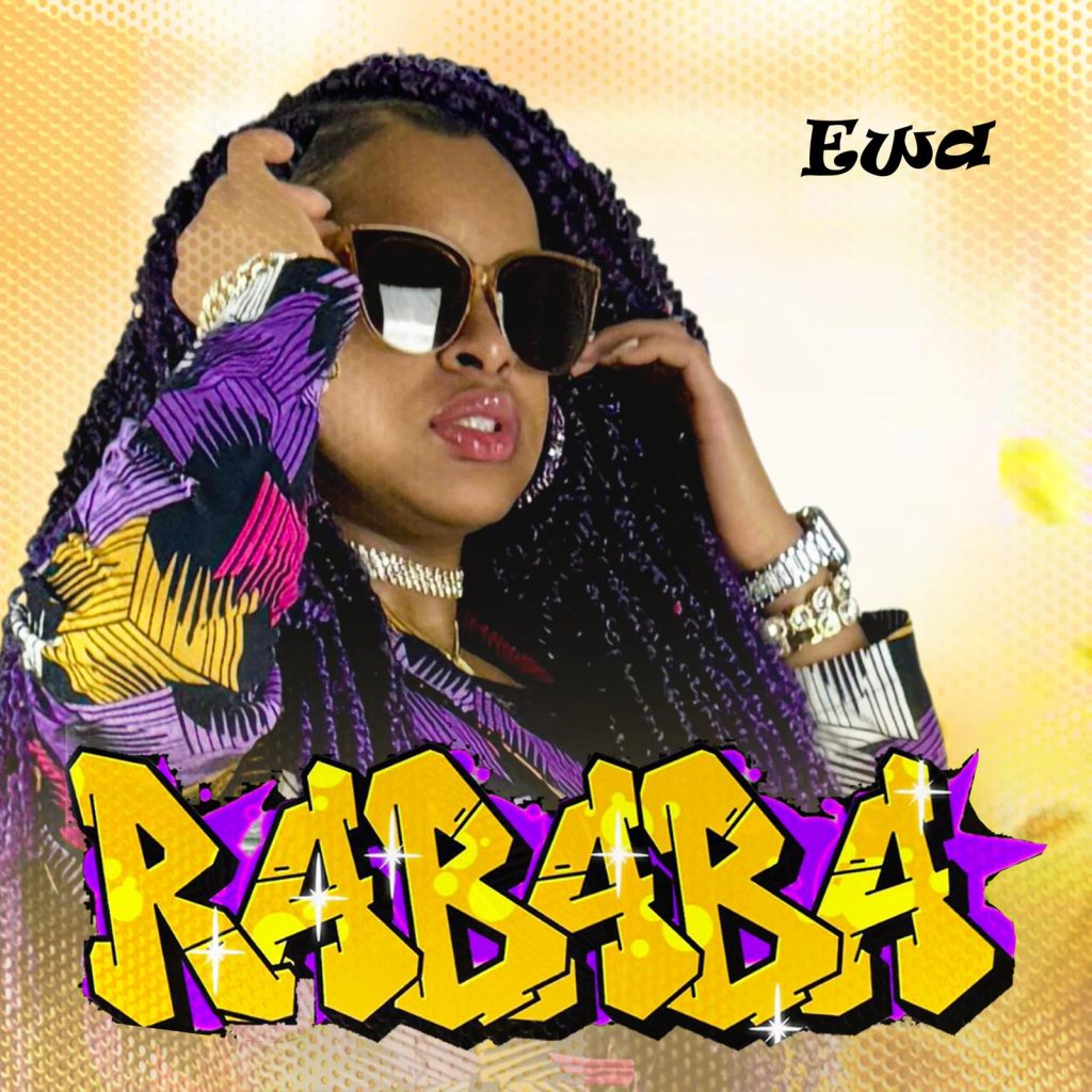 Ewa Releases New Single - 'Rababa (Exuberant Praise)'