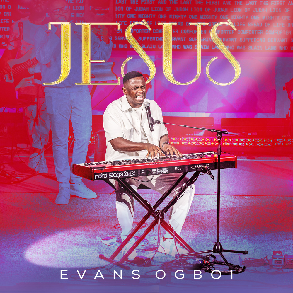 Evans Ogboi Releases Powerful New Single – 'Jesus'