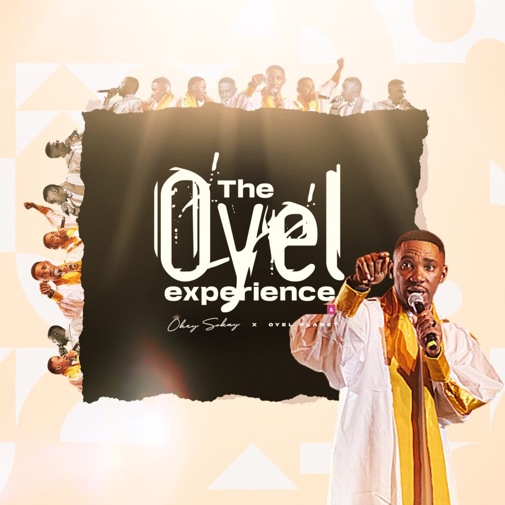 Okey Sokay Releases - 'The Oyel Experience 1 (Live)' Album