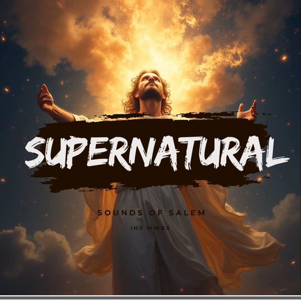  Sound Of Salem Releases - 'Supernatural' (feat. Godswill Oyor)
